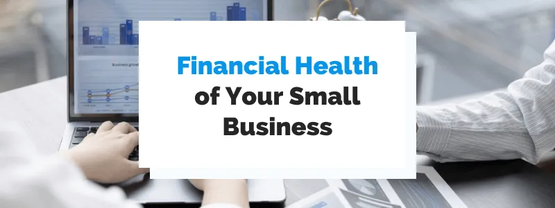 Business Need a Financial Health Checkup